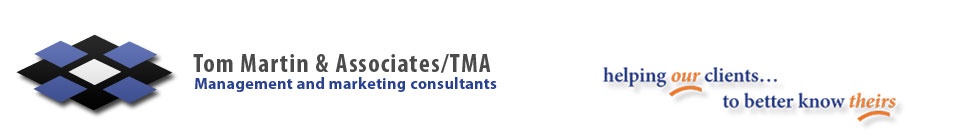 Tom Martin & Associates: helping our clients to better know theirs